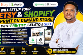 setup your esty shopify print on demand store with printify gelato seo optimized