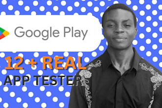 provide 12 testers closed testing 20 testers mobile app testing 12 testers