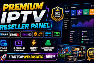 create stable reseller panel, strong8k, dream 4k, lion ott, mega ott, trex panel