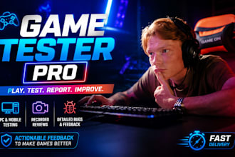 playtest, review and record your pc video game, mobile game testing, app tester
