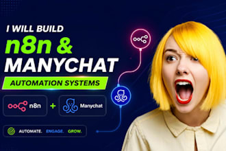 build n8n and manychat automation systems