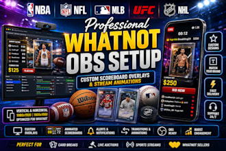 create professional whatnot overlays scoreboards and stream animations for sport
