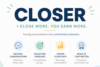 close sales and convert qualified leads into clients