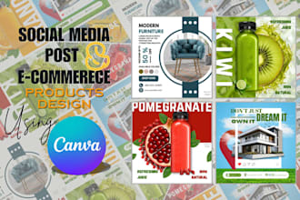 design social media posts and product ads using canva