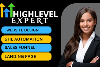 be your gohighlevel expert, ghl workflow automation and sales funnels expert