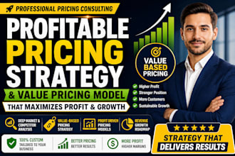 create a profitable pricing strategy and value pricing model for your business