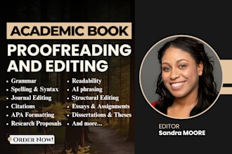 proofread and edit academic paperwork, thesis, dissertation, or journal article