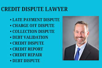 manage credit report disputes, debt collection issues and consumer law violation
