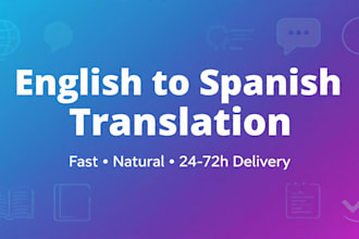 translate 600 words english to spanish fast and natural