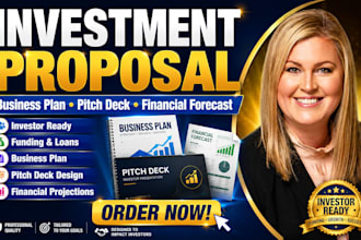 create investment proposal business plan and investor pitch deck