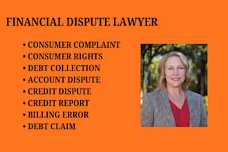 help manage consumer protection cases, debt disputes, and credit report issues
