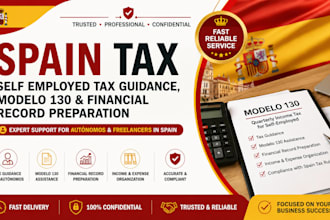 assist with spain self employed tax guidance, modelo 130, and financial record