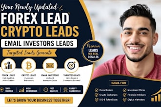 offer you fresh forex leads, crypto leads, email, investor leads targeted leads