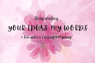 story writing, romance, action, love, mystery, ff
