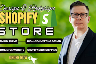 do shopify store design, redesign shopify website and shopify dropshipping