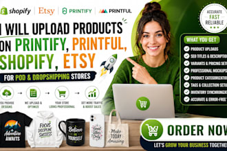 upload products on printify printful shopify etsy for pod dropshipping