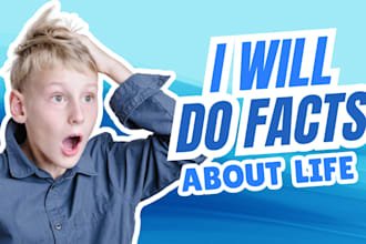 do facts about life