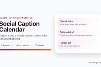 write social media captions and a simple content calendar