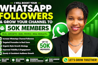 boost your whatsapp followers grow whatsapp channel to 50k real members