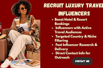 recruit luxury travel influencers for hotels and resorts