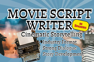write cinematic feature film screenplays