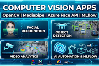 do computer vision app, mediapipe, opencv, cloud vision, azure face api, mlflow