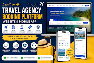 create a travel agency booking platform website and app