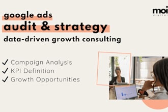 audit your campaigns and create a custom growth strategy