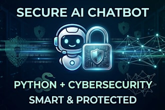develop a secure ai chatbot with python and cybersecurity features