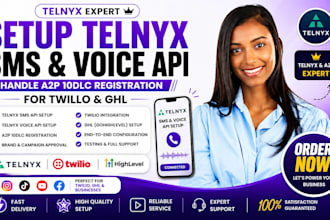 setup telnyx SMS and voice API and handle a2p 10dlc registration for twillo ghl