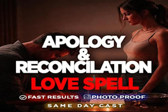 cast extreme apology spell reconciliation spell ex back, black magic love spell