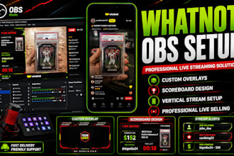 setup obs for whatnot live streams, overlays, scoreboard and vertical stream
