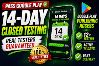 provide over 12 real android testers for google play closed testing for 14 days