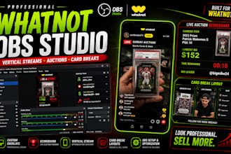 setup obs studio for whatnot vertical streams, auctions and card breaks