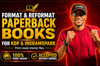 edit and reformat paperback books for ingramspark and KDP