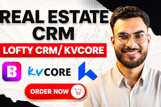 setup real estate crm lofty crm kvcore follow up boss boldtrail gohighlevel