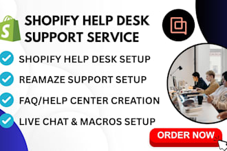 provide shopify help desk support and customer service setup live chat zendesk