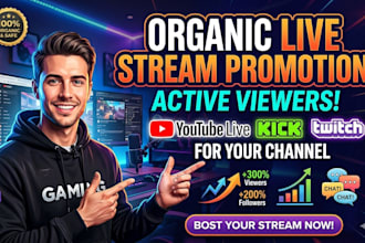 do organic youtube live stream, kick and twitch promotion for active viewers