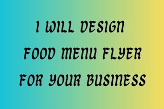design food menu flyer, for your business