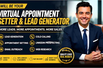 be your virtual appointment setter and lead generator