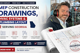 prepare mep construction drawings, hvac systems and plumbing layout in georgia