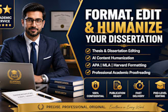 format, edit and humanize dissertation