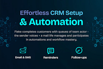 setup CRM email  SMS automation reminders and follow up workflows
