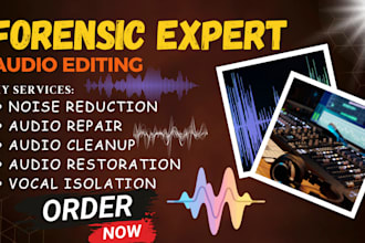 forensic audio editing sound repair audio cleanup voice restoration remove noise