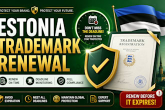manage estonia trademark renewal and trademark deadline compliance