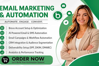 build ai powered brevo email marketing, automation campaigns and deliverability
