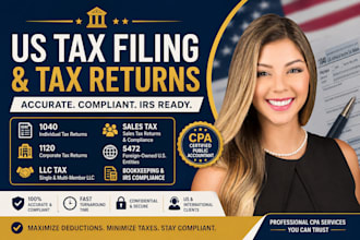do US tax filing, US tax returns, llc tax, business tax 1120 5472 1040 cpa