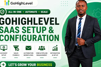set up gohighlevel saas, white label CRM, dashboard customization and automation
