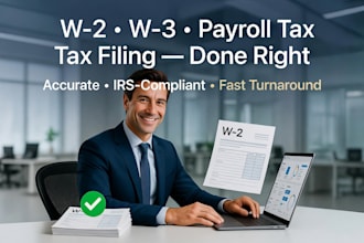 prepare and file w2 w3 and payroll tax compliance   for small business and llcs