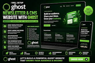 setup ghost newsletter, ghost cms website and paid membership, ghost cms expert